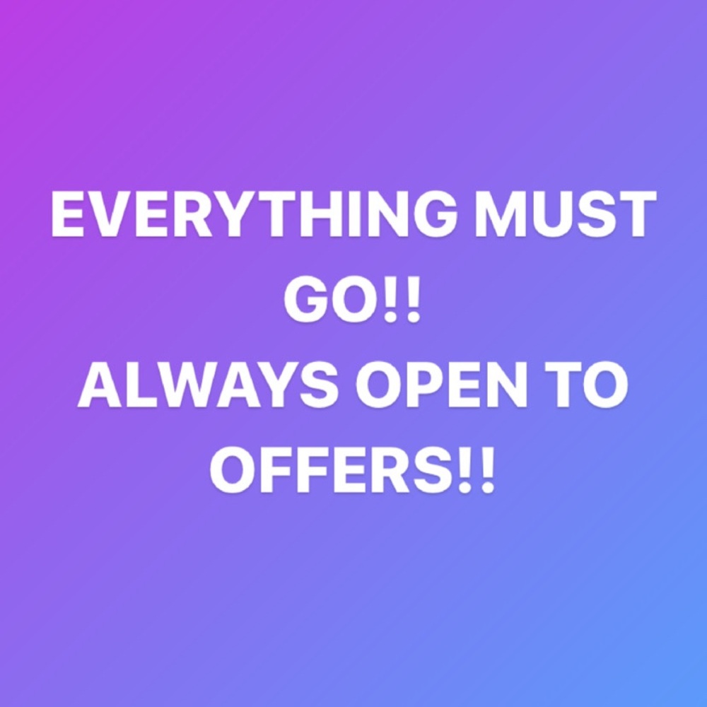 EVERYTHING MUST GO